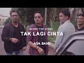 Download Lagu BTS ADA BAND - TAK LAGI CINTA