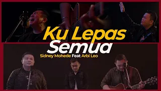 Kulepas Semua - Bersahaja Worship Feat. Sydney Mohede [Official Music Video] - Lagu Rohani