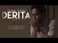 Download Lagu Isma Sane - Derita (Official Music Video) + Behind The Scenes