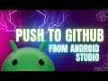 How To Upload Project On Github from Android Studio