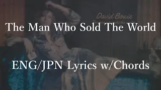 Download David Bowie - The Man Who Sold The World (Lyrics w/Chords) 和訳 コード MP3