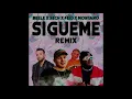 Feid - Sigueme Remix -FT: Sech x Beele x Montano