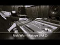 Download Lagu Nick Wiz - Mixtape (Vol.2) (feat. Channel Live, Cella Dwellas, Chino XL, DMX...)