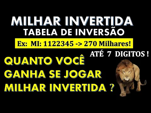 Download MP3 Milhar Invertida Tabela de Inversões - Quanto Você Ganha Se Jogar Milhar Invertida ?