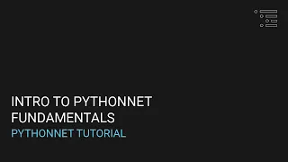 Intro to Pythonnet Fundamentals