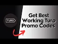How to get best working Turo promo codes