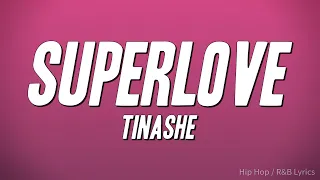 Tinashe Superlove Lyrics 
