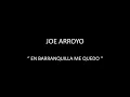JOE ARROYO - EN BARRANQUILLA ME QUEDO