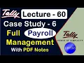 Tally Project work Case Study 6 Payroll Management Lecture 60