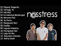 NOSSTRESS FULL ALBUM | KUMPULAN LAGU TERBAIK