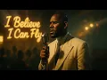 🕊️ R. Kelly – I Believe I Can Fly (1950s Blues Reimagined)