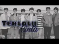 Download Lagu Terlalu Cinta FMV || BTS version