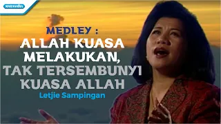 Download Allah Kuasa Melakukan // Tak Tersembunyi Kuasa Allah  - Medley - Letjie Sampingan (Video) MP3