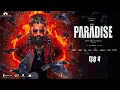 THE PARADISE Full Hindi Movie | Nani |  Raghav Juyal | Sonali Kulkarni | New South Action Movie 2025