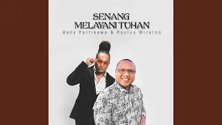 Download Senang Melayani Tuhan MP3