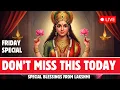 Download Lagu 🔴 LIVE 🔴 FRIDAY SPECIAL 🔴 POWERFUL LAKSHMI MAHA MANTRAS FOR MONEY, PROSPERITY AND SUCCESS