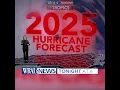 2025 WRAL Hurricane forecast See how many storms we re expecting how to prepare your family
