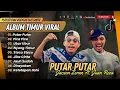 Download Lagu PUTAR PUTAR - Jacson Zeran Ft. Juan Reza | PICA PICA - Juan Reza || LAGU TIMUR TERPOPULER 2025