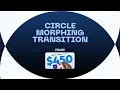 Circle Morphing Transition from the 450 On-Demand Tuts - 1