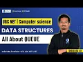 Data Structures learn All About Queue UGC NET 2023