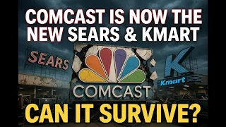 Comcast is Now The New Sears Can It Survive