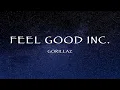 Download Lagu Gorillaz - Feel Good Inc. (Lyrics)