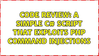 Code Review A simple C script that exploits PHP command injections