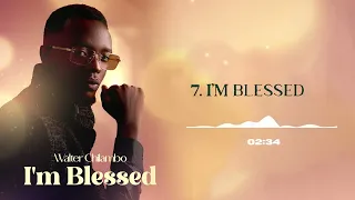 walter chilambo im blessed official audio 