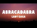Download Lagu Lady Gaga - Abracadabra (Lyrics)