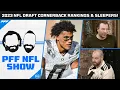 2023 NFL Draft Cornerback Rankings and Sleepers PFF NFL Show