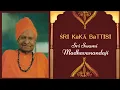 Download Lagu ŚRĪ KaKĀ BaTTĪSĪ with Lyrics