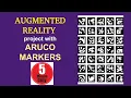 Augmented Reality Project with Aruco Markers