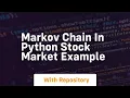 Markov chain in python stock market example
