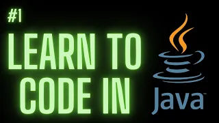 Learn to Code in Java Data Types Variables and Console IO User Input