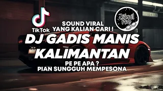 dj pe pe apa dj gadis manis kalimantan tiktok viral 2026 jibril pro version
