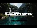 Download Lagu IF YOU WANT TO MEET ALLAH, ALLAH LOVES TO MEET YOU | RETURN TO ALLAH WITH A PURE SOUL