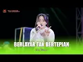 Download Lagu BERLAYAR TAK BERTEPIAN - ICHA KISWARA - OM SAVANA SAKJOSE - BSB VAGANZA VOL.1