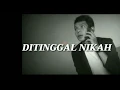 Download Lagu Story WA DI TINGGAL NIKAH