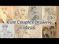 Cute Couples Drawing Ideas Aesthetic Couples Drawing Ideas