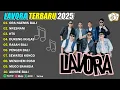 Download Lagu Lavora Full Album Terbaru 2025 – Lagu Jawa Viral \u0026 Hits Terbaik