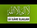 La İlahe İllallah Zikri (1000 defa tekrar)