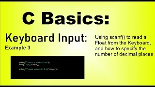 C Basics for Beginners Keyboard Input of a Float using scanf
