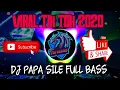 DJ PAPA SILE FULL BASS||PRO GAMING