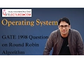 GATE 1998 Question on Shortest Remaining Time First