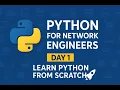 Python for Network Engineers - Day 1 Learn Python from Scratch