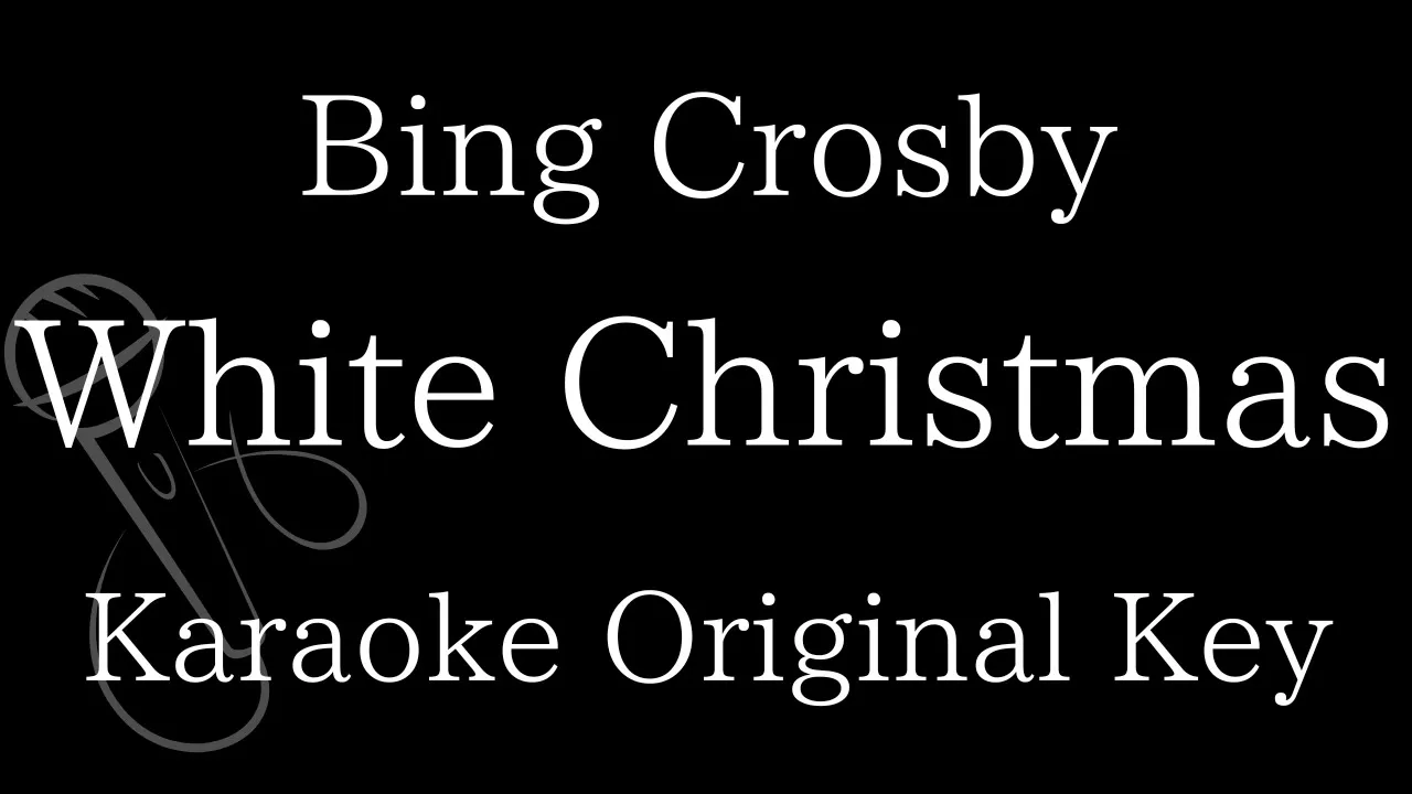 【Karaoke Instrumental】White Christmas / Bing Crosby【Original Key】 【Karaoke Instrumental】White Christmas / Bing Crosby【Original Key】