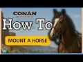 How to TAME a Horse In Conan Exiles FULL Guide 2025