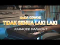 Lagu TIDAK SEMUA LAKI LAKI - BASOFI SUDIRMAN - KARAOKE DANGDUT NADA PRIA - HQ AUDIO