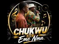 Chukwu Ne Eme Nma