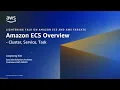 Amazon ECS Core Components Overview - Cluster Task and Service Amazon Web Services